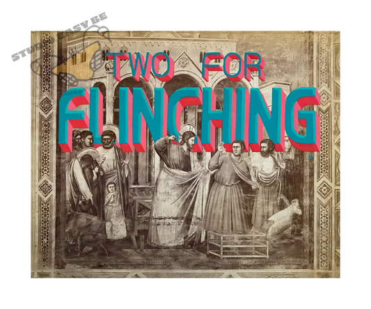 Two for Flinching