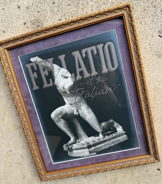 Fellatio. It’s Italian